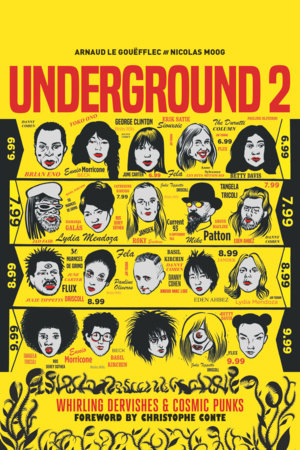Underground 2: Whirling Dervishes & Cosmic Punks by Arnaud Le Gouëfflec