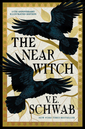The Near Witch -  Deluxe Illustrated Edition by V. E. Schwab