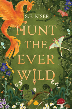 Hunt the Ever Wild by S.E. Kiser