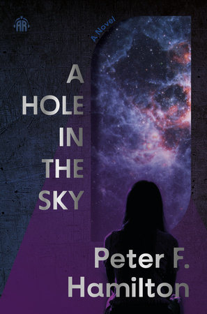 A Hole in The Sky by Peter F. Hamilton