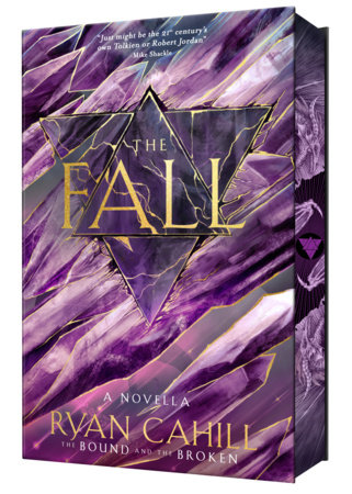 The Fall: Signed Collector's Edition by Ryan Cahill