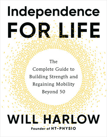 Independence for Life by Will Harlow