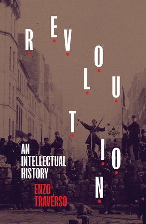 Revolution by Enzo Traverso