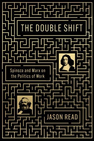 The Double Shift by Jason Read