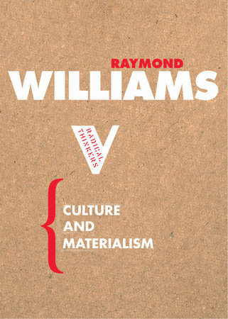 Culture and Materialism by Raymond Williams