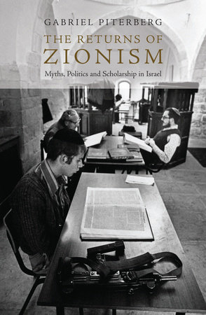 The Returns of Zionism by Gabriel Piterberg