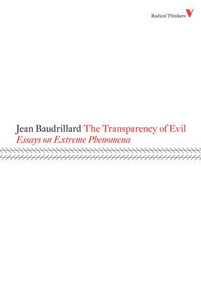 The Transparency of Evil by Jean Baudrillard