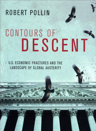 Contours of Descent by Robert Pollin