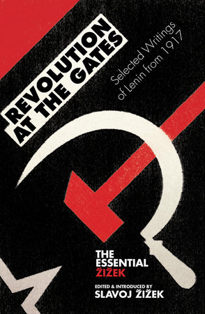 Revolution at the Gates by V.I. Lenin