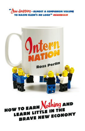 Intern Nation by Ross Perlin