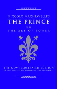 Niccolo Machiavelli's The Prince on The Art of Power