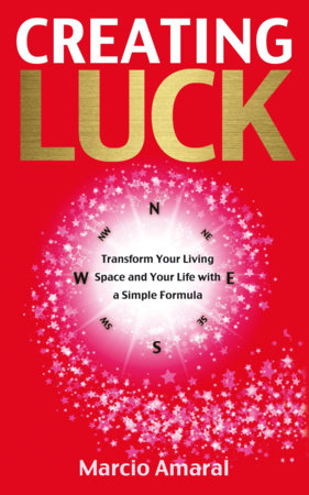 Creating Luck by Marcio Amaral