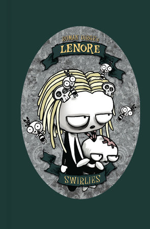 Lenore: Swirlies by Roman Dirge