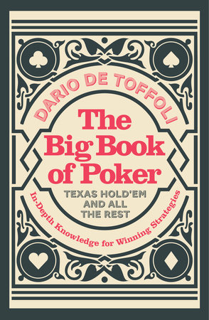 The Big Book of Poker by Dario De Toffili