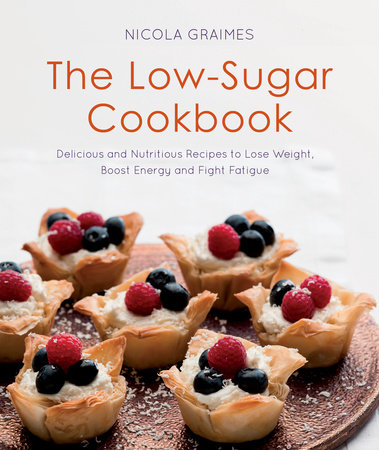 The Low-Sugar Cookbook by Nicola Graimes