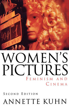 Women's Pictures by Annette Kuhn
