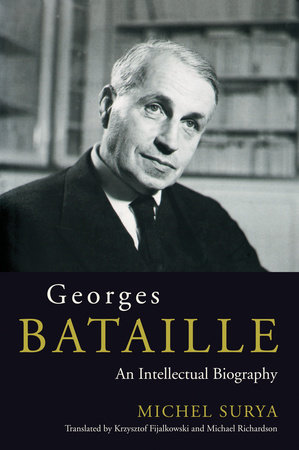 Georges Bataille by Michel Surya