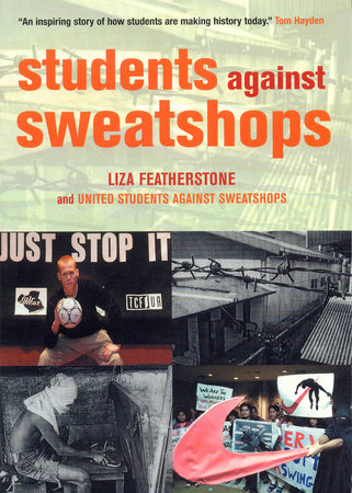 Students Against Sweatshops by Liza Featherstone and United Students Against Sweatshops