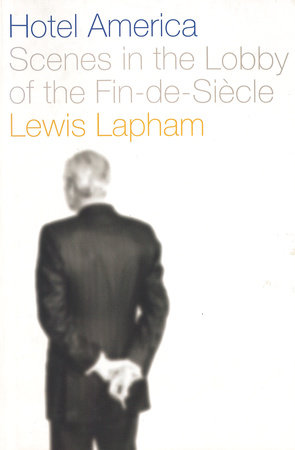 Hotel America by Lewis Lapham