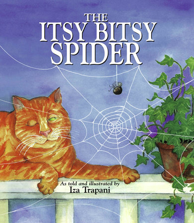 The Itsy Bitsy Spider by Iza Trapani