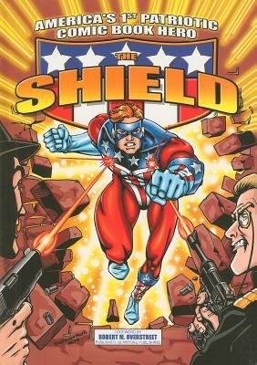 America's 1st Patriotic Comic Book Hero The Shield by Harry Shorten
