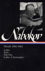 Vladimir Nabokov: Novels 1955-1962 (LOA #88)