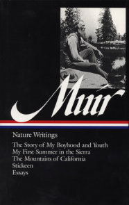John Muir: Nature Writings (LOA #92)