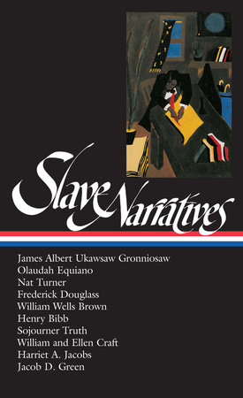 Slave Narratives (LOA #114) by William L. Andrews and Henry Louis Gates