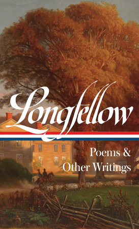Henry Wadsworth Longfellow: Poems & Other Writings (LOA #118) by Henry Wadsworth Longfellow