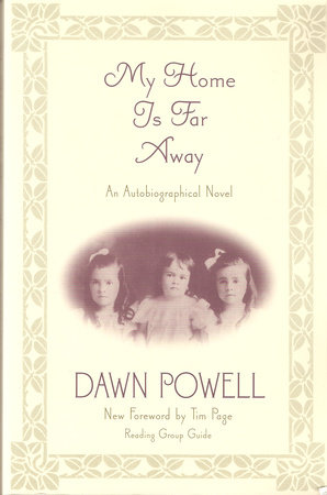 My Home Is Far Away by Dawn Powell