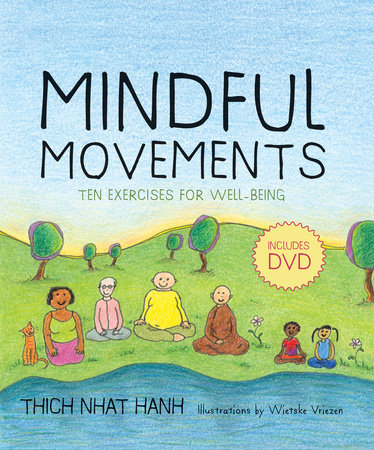 Mindful Movements by Thich Nhat Hanh