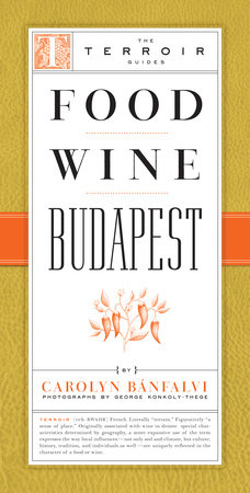 Food Wine Budapest by Carolyn Banfalvi