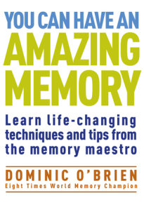 You Can Have an Amazing Memory