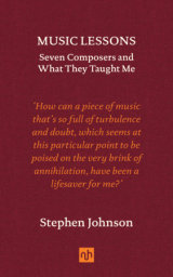 Music Lessons: Seven Composers and What They Taught Me