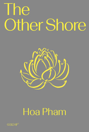 The Other Shore by Hoa Pham