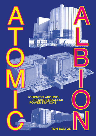 Atomic Albion by Tom Bolton