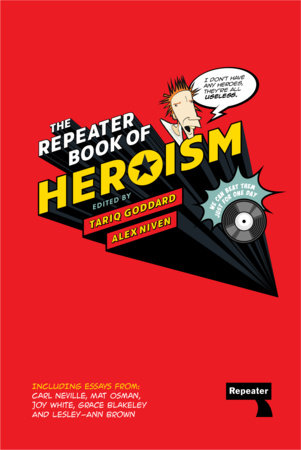 The Repeater Book of Heroism by 