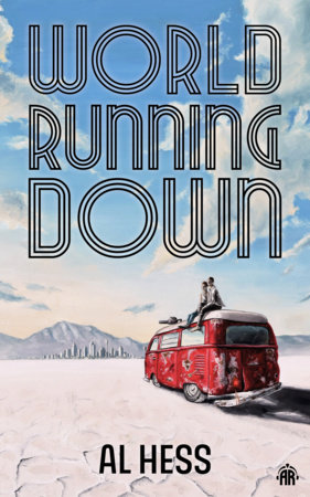 World Running Down by Al Hess