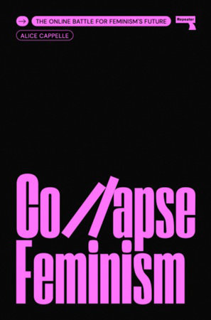 Collapse Feminism by Alice Cappelle