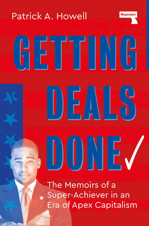 Getting Deals Done by Patrick Howell