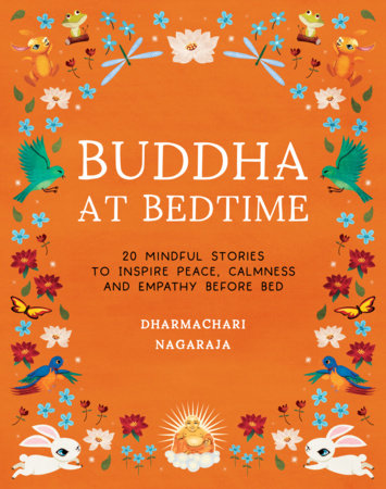Buddha at Bedtime by Dharmachari Nagaraja