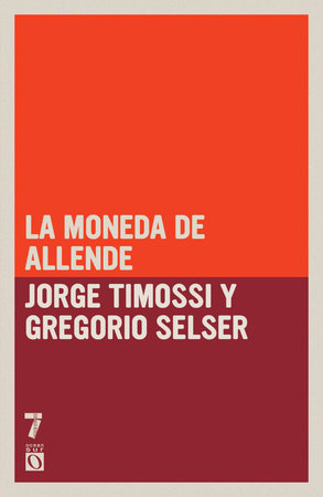 La Moneda de Allende by Jorge Timossi and Gregorio Selser