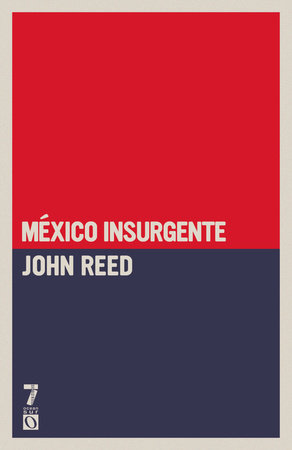 México insurgente by John Reed