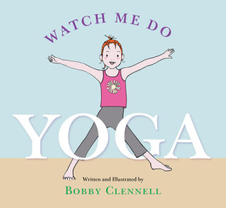 Watch Me Do Yoga