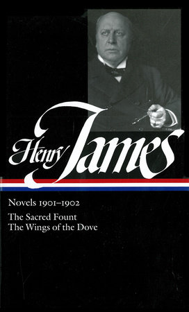 Henry James: Novels 1901-1902 (LOA #162) by Henry James