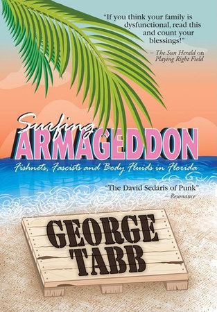 Surfing Armageddon by George Tabb