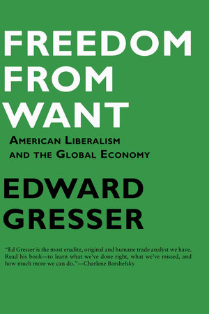 Freedom From Want by Edward Gresser