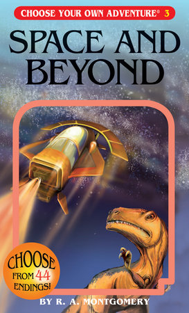 Space And Beyond by R. A. Montgomery