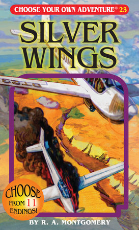 Silver Wings by R. A. Montgomery