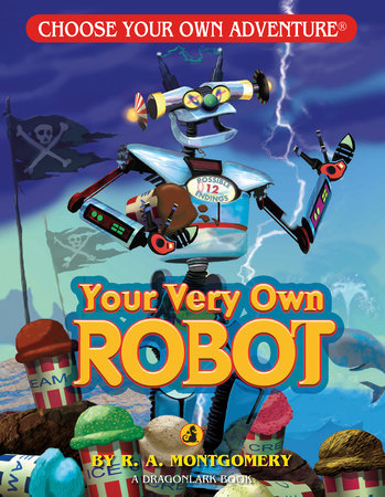 Your Very Own Robot by R. A. Montgomery